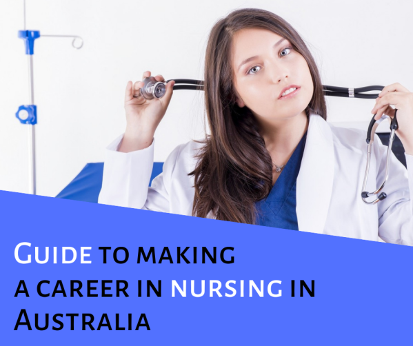 Guide to making a career in nursing in Australia